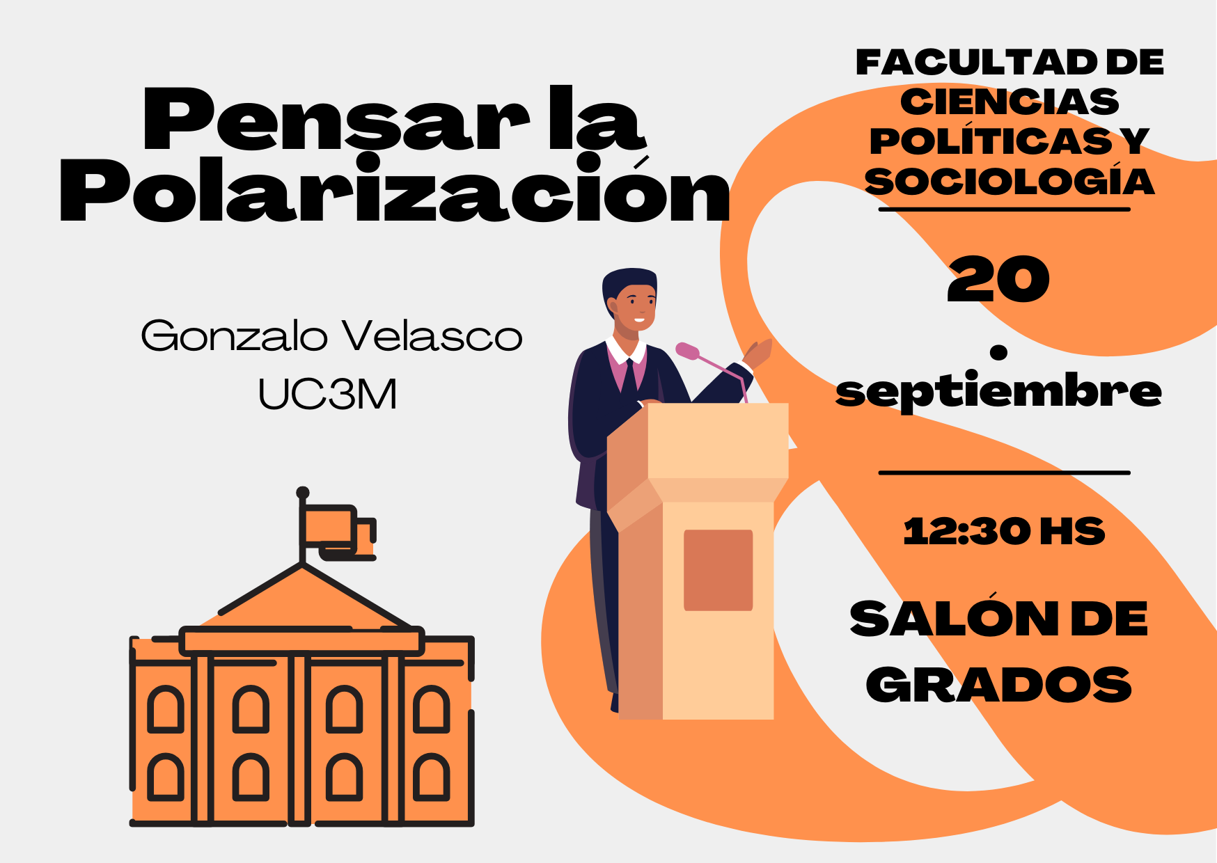 Conferencia de inauguración del Grado de Ciencias Políticas: "Pensar la polarización" a cargo de Gonzalo Velasco 